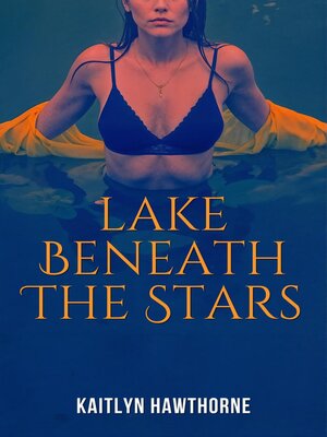 cover image of Lake Beneath the Stars
